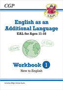 English as an Additional Language (EAL) for Ages 11-16 - Workbook 1 (New to English)-9781789089127