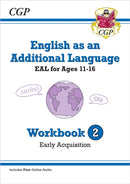 English as an Additional Language (EAL) for Ages 11-16 - Workbook 2 (Early Acquisition)-9781789089134