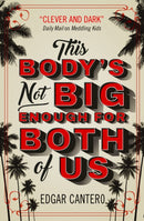 This Body's Not Big Enough for Both of Us-9781789090833