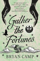Gather the Fortunes : A Crescent City Novel-9781789091229