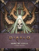 Diablo Bestiary - The Book of Adria-9781789091311