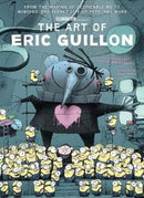 The Art of Eric Guillon - From the Making of Despicable Me to Minions, the Secret Life of Pets, and More-9781789092547