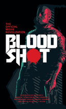 Bloodshot - The Official Movie Novelization-9781789093087