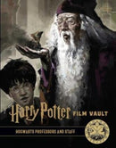 Harry Potter: The Film Vault - Volume 11 : Hogwarts Professors and Staff-9781789094893