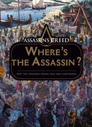 Assassin's Creed: Where's the Assassin?-9781789096705