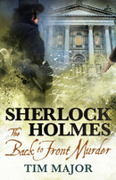 The New Adventures of Sherlock Holmes - The Back-To-Front Murder-9781789096989
