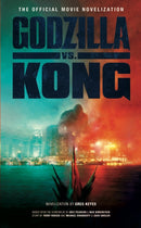 Godzilla vs. Kong: The Official Movie Novelisation-9781789097351