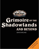 World of Warcraft: Grimoire of the Shadowlands and Beyond-9781789097559