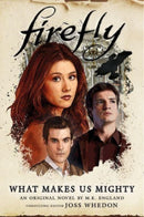 Firefly - What Makes Us Mighty-9781789098365