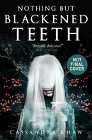 Nothing But Blackened Teeth-9781789098570