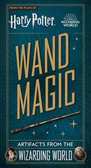 Harry Potter - Wand Magic: Artifacts from the Wizarding World-9781789098778