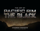 The Art of Pacific Rim: The Black-9781789099454