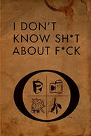 I Don't Know Sh*t about F*ck-9781789099683