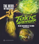 The Toxic Avenger: The Art and Making of the Movie-9781789099904