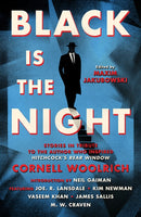 Black is the Night : Stories inspired by Cornell Woolrich-9781789099997