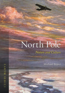 North Pole : Nature and Culture-9781789140088