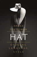 Hat – Origins, Language, Style