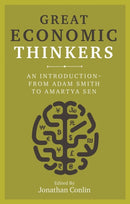 Great Economic Thinkers : An Introduction - from Adam Smith to Amartya Sen-9781789142105