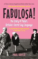 Fabulosa! – The Story of Polari, Britain's Secret Gay Language
