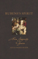 Rubens's Spirit – From Ingenuity to Genius