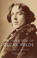 The Invention of Oscar Wilde-9781789144147