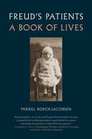 Freud's Patients – A Book of Lives