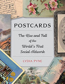 Postcards – The Rise and Fall of the World's First Social Network
