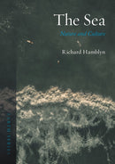 The Sea : Nature and Culture-9781789144871