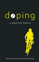 Doping : A Sporting History-9781789145274
