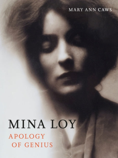 Mina Loy – Apology of Genius