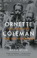 Ornette Coleman : The Territory and the Adventure-9781789145601