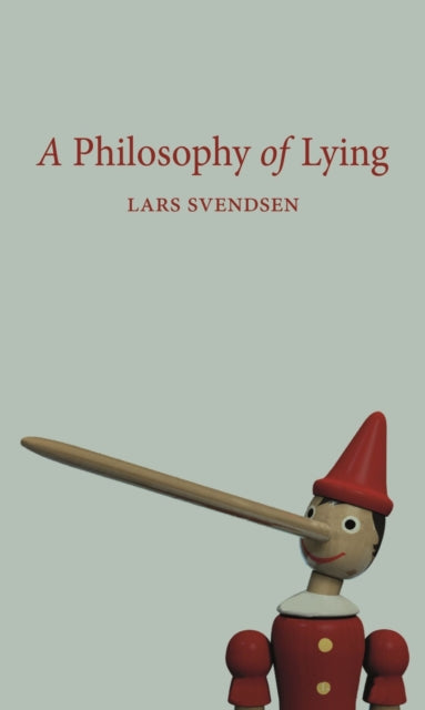 A Philosophy of Lying-9781789145632