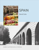 Spain : Modern Architectures in History-9781789145816