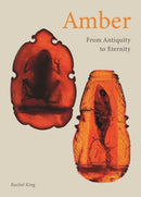 Amber : From Antiquity to Eternity-9781789145915