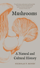 Mushrooms : A Natural and Cultural History-9781789146165