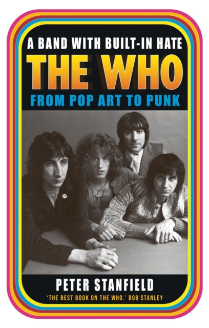 A Band with Built-In Hate : The Who from Pop Art to Punk-9781789146462