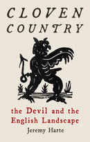 Cloven Country – The Devil and the English Landscape