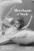 Merchants of Style – Art and Fashion After Warhol