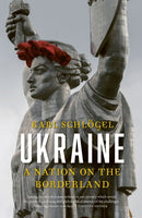 Ukraine – A Nation on the Borderland