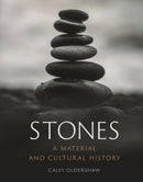 Stones – A Material and Cultural History