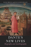 Dante's New Lives – Biography and Autobiography