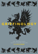 Griffinology – The Griffin's Place in Myth, History and Art