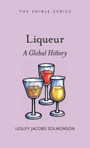 Liqueur : A Global History-9781789148534