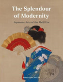 The Splendour of Modernity – Japanese Arts of the Meiji Era