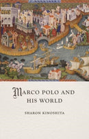 Marco Polo and His World-9781789149371
