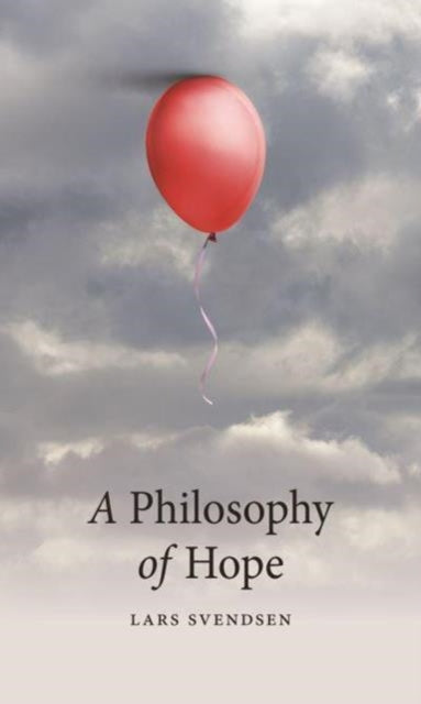 A Philosophy of Hope-9781789149432