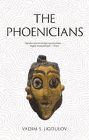 The Phoenicians : Lost Civilizations-9781789149449