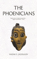 The Phoenicians – Lost Civilizations