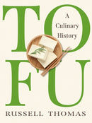 Tofu – A Culinary History