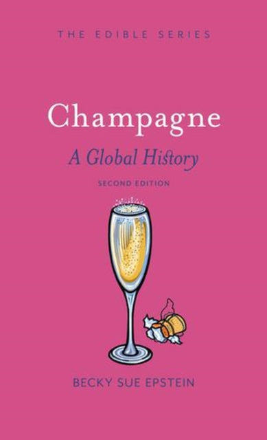 Champagne – A Global History, Second Edition